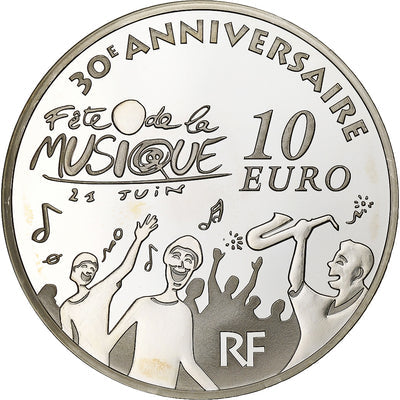 Frankreich, 
            
               10 Euro, 
            
               Europa - 30e anniversaire fête de la musique